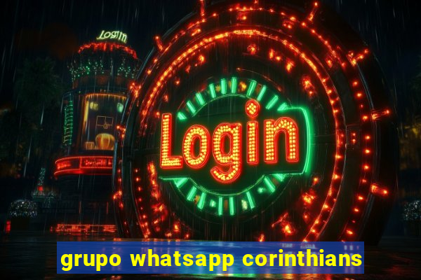 grupo whatsapp corinthians